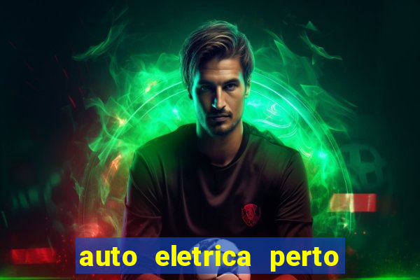 auto eletrica perto de mim